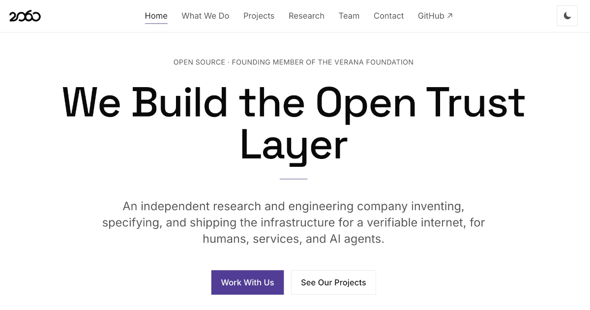 2060 — We Build the Open Trust Layer for the Agentic Era